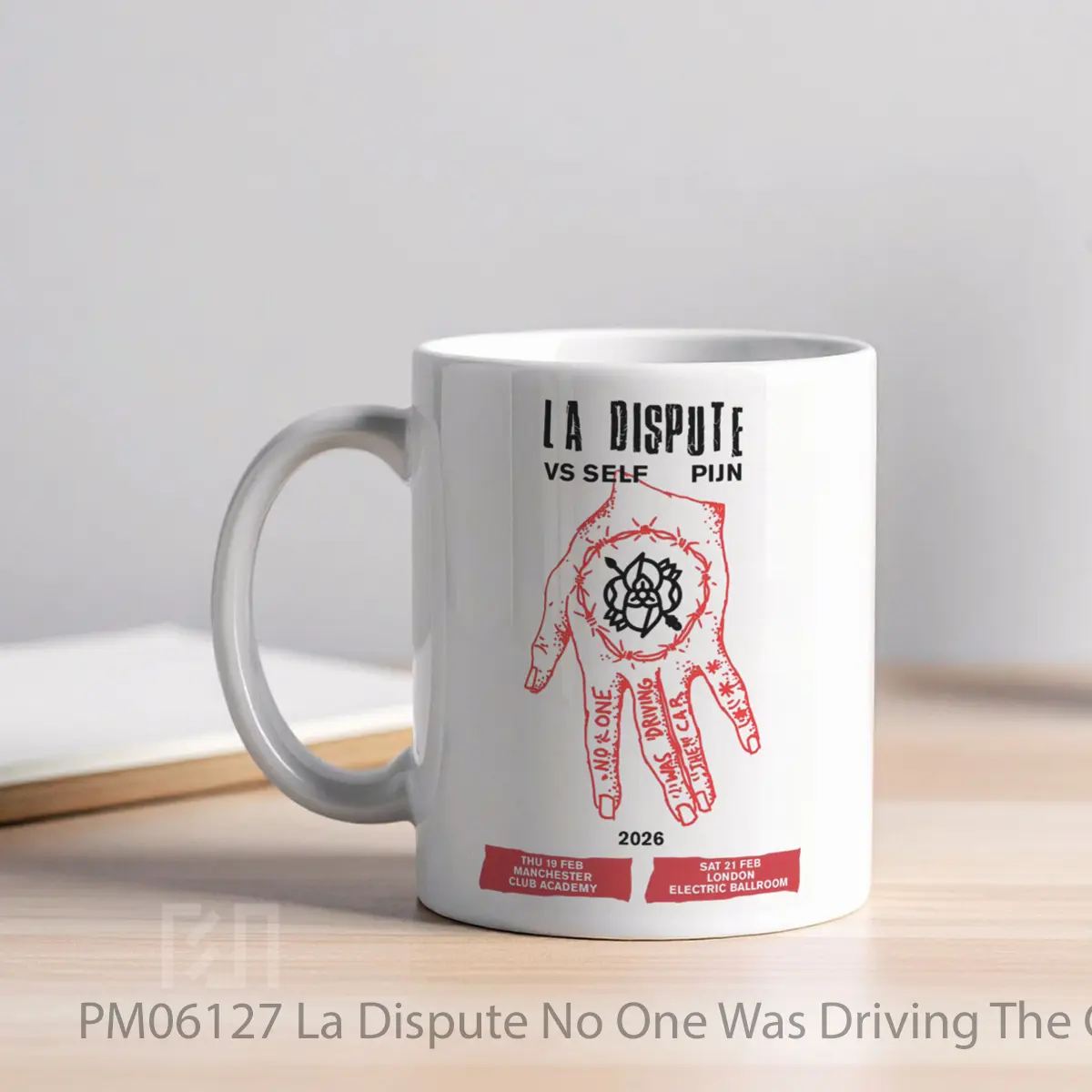 Mug La Dispute No One Was Driving The Car 2026 Tour MPM06127 - All-side / Desain