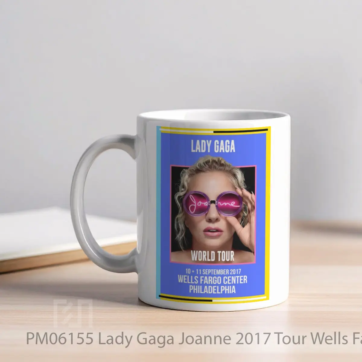Mug Lady Gaga Joanne 2017 Tour Wells Fargo Center Philadelphia MPM06155 - Tampak Tengah