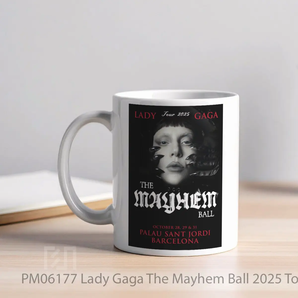 Mug Lady Gaga The Mayhem Ball 2025 Tour Barcelona Pala MPM06177 - All-side / Desain