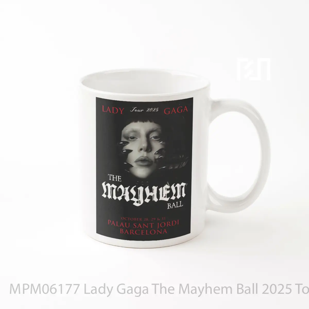 Mug Lady Gaga The Mayhem Ball 2025 Tour Barcelona Pala MPM06177