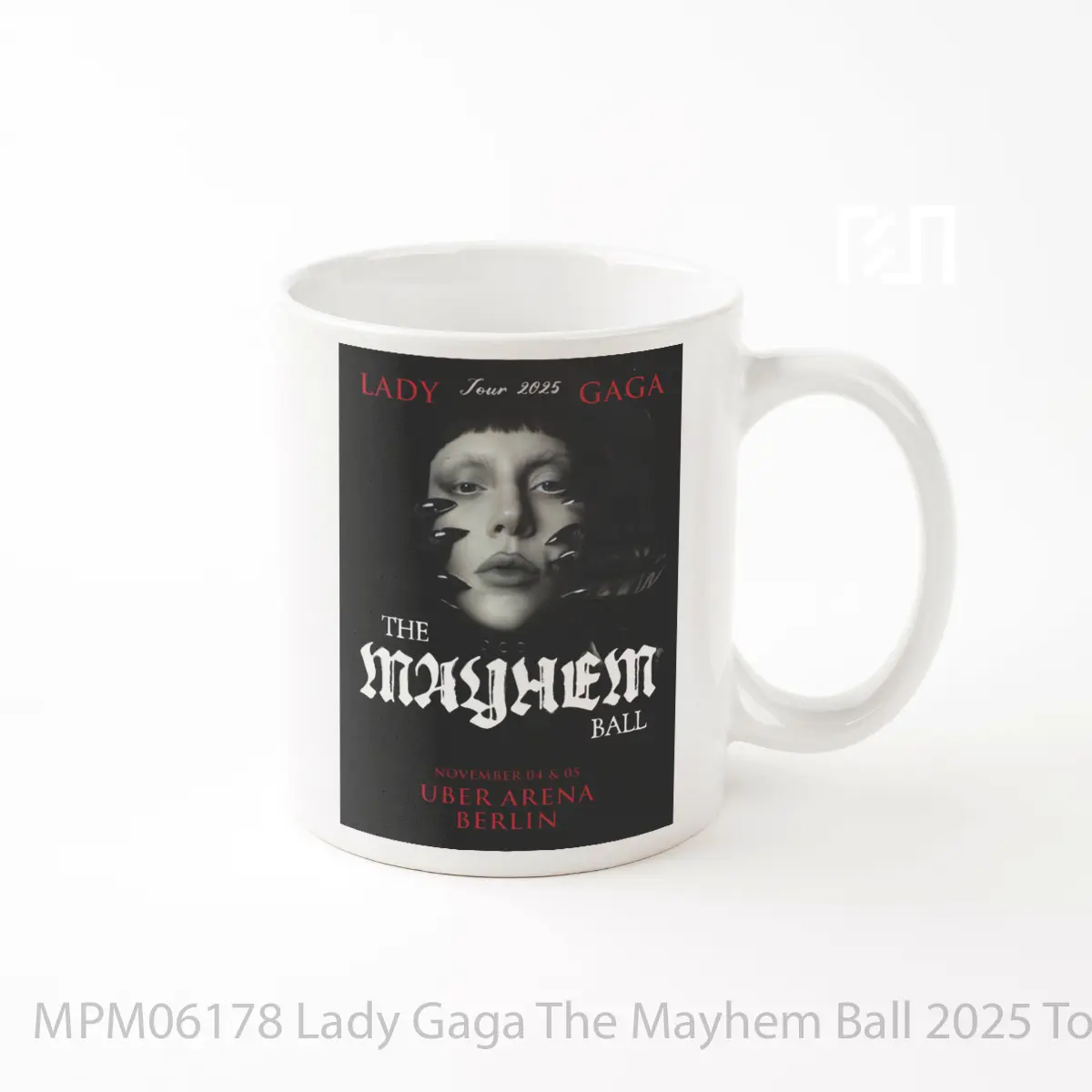 Mug Lady Gaga The Mayhem Ball 2025 Tour Berlin Uber Ar MPM06178