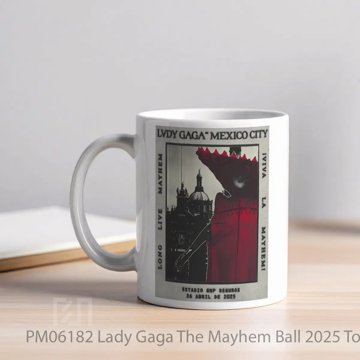 Mug Lady Gaga The Mayhem Ball 2025 Tour MPM06182 - All-side / Desain