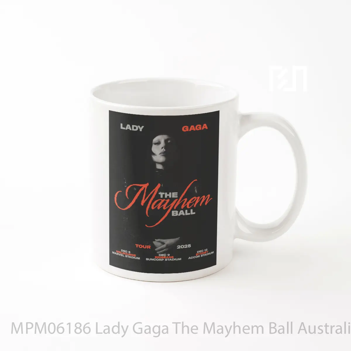 Mug Lady Gaga The Mayhem Ball Australia Tour 2025 Melbourne Brisbane Sydney MPM06186