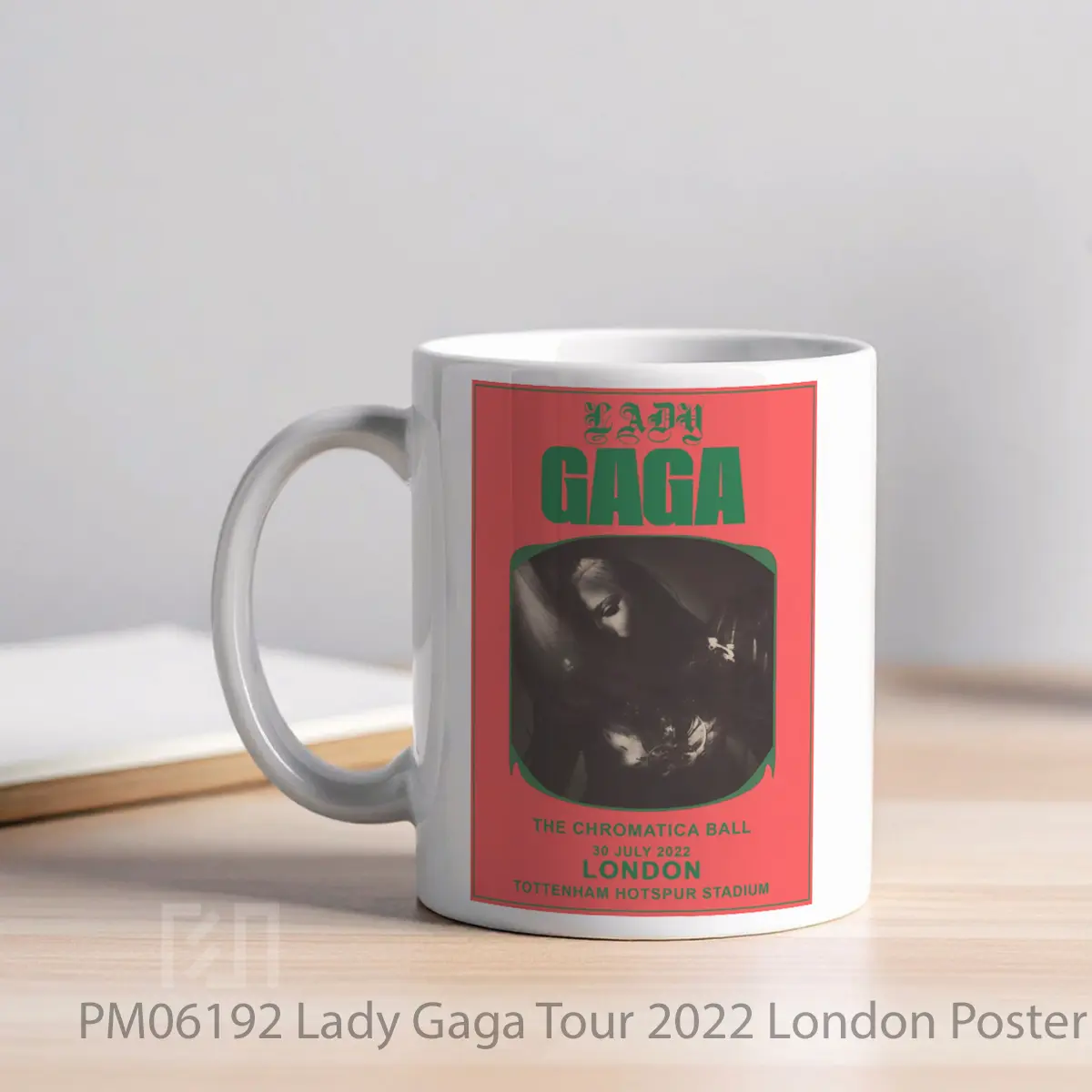 Mug Lady Gaga Tour 2022 London MPM06192 - All-side / Desain