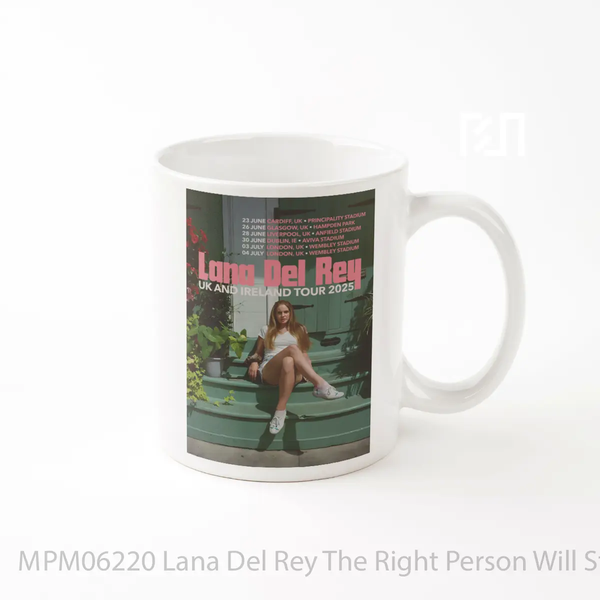Mug Lana Del Rey The Right Person Will Stay Uk And Ireland Tour 2025 Night 3 MPM06220