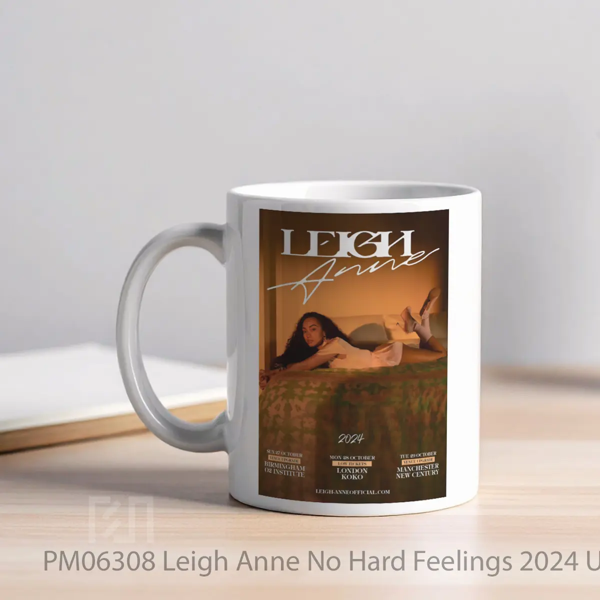 Mug Leigh Anne No Hard Feelings 2024 Uk Tour MPM06308 - All-side / Desain