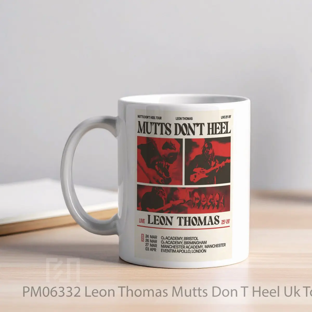 Mug Leon Thomas Mutts Don T Heel Uk Tour 2026 MPM06332 - All-side / Desain