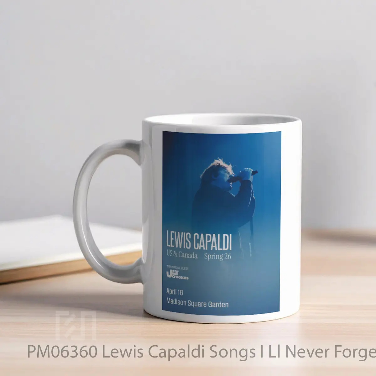 Mug Lewis Capaldi Songs I Ll Never Forget 2026 Tour New York MPM06360 - All-side / Desain