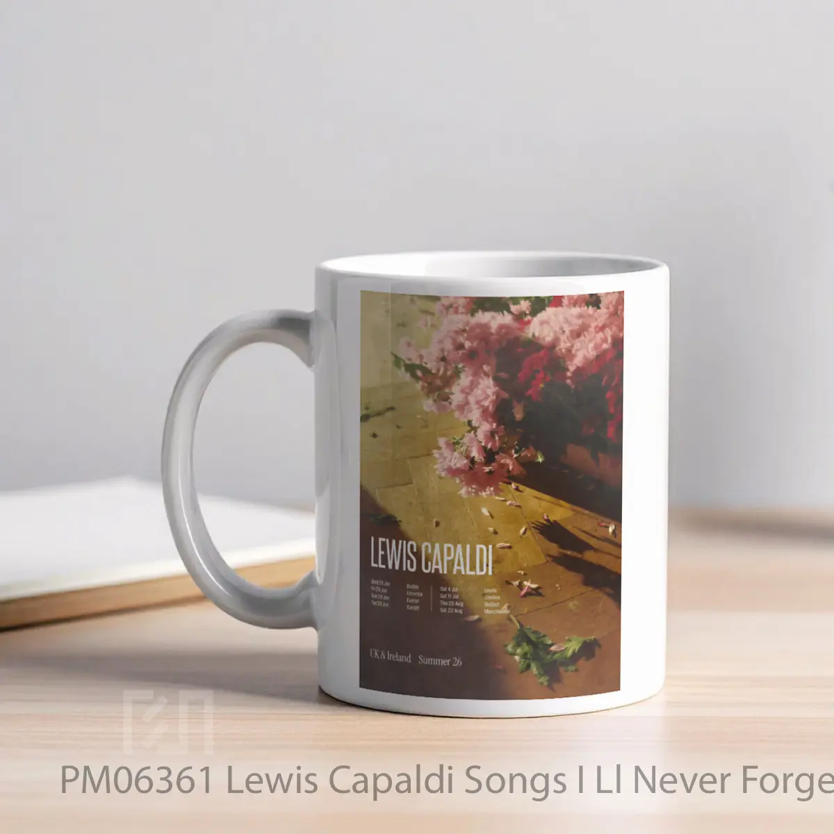 Mug Lewis Capaldi Songs I Ll Never Forget 2026 Uk Tour 1 MPM06361 - All-side / Desain