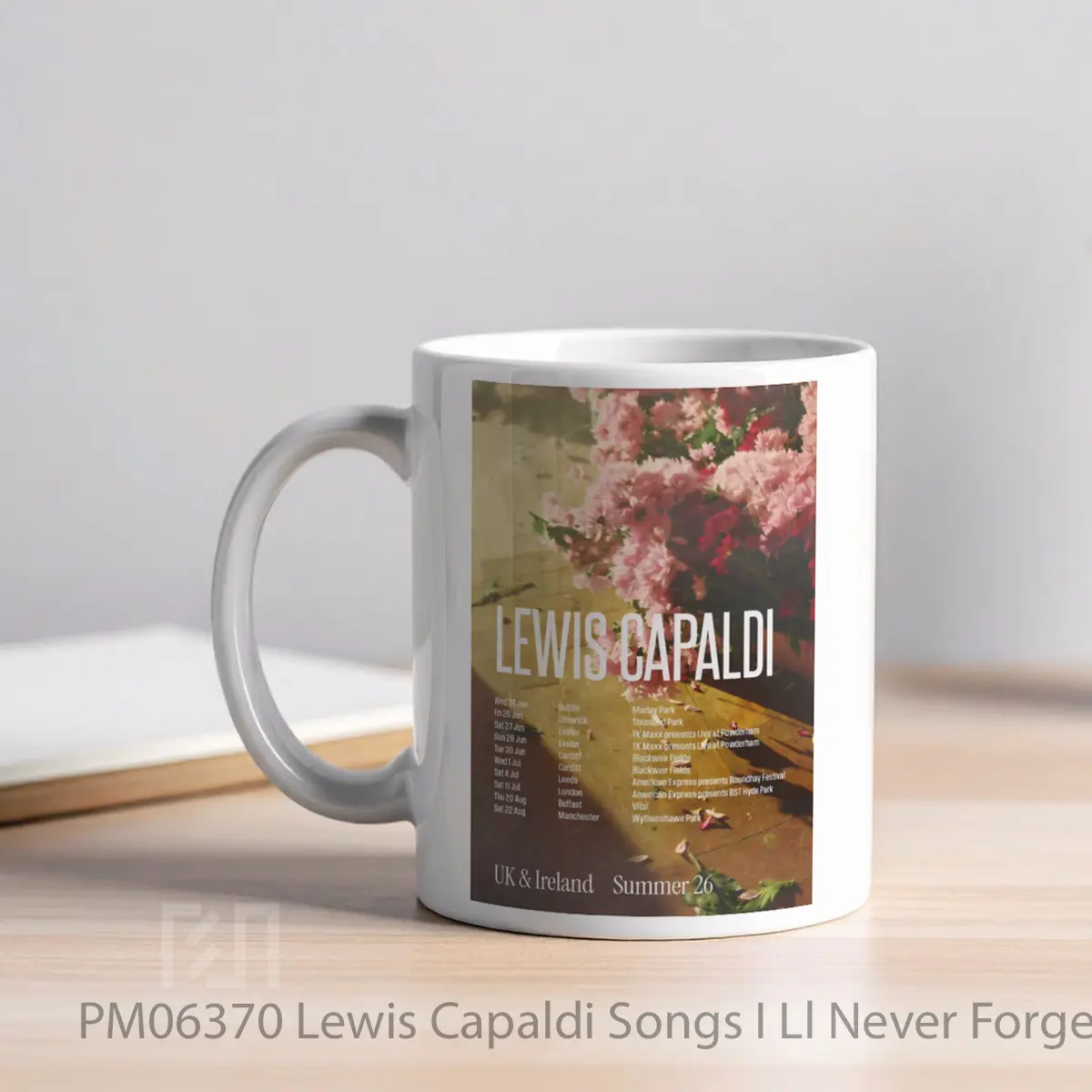 Mug Lewis Capaldi Songs I Ll Never Forget Uk Ireland Tour 2026 MPM06370 - All-side / Desain