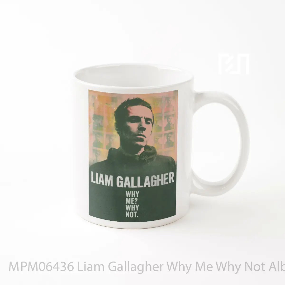 Mug Liam Gallagher Why Me Why Not Album MPM06436