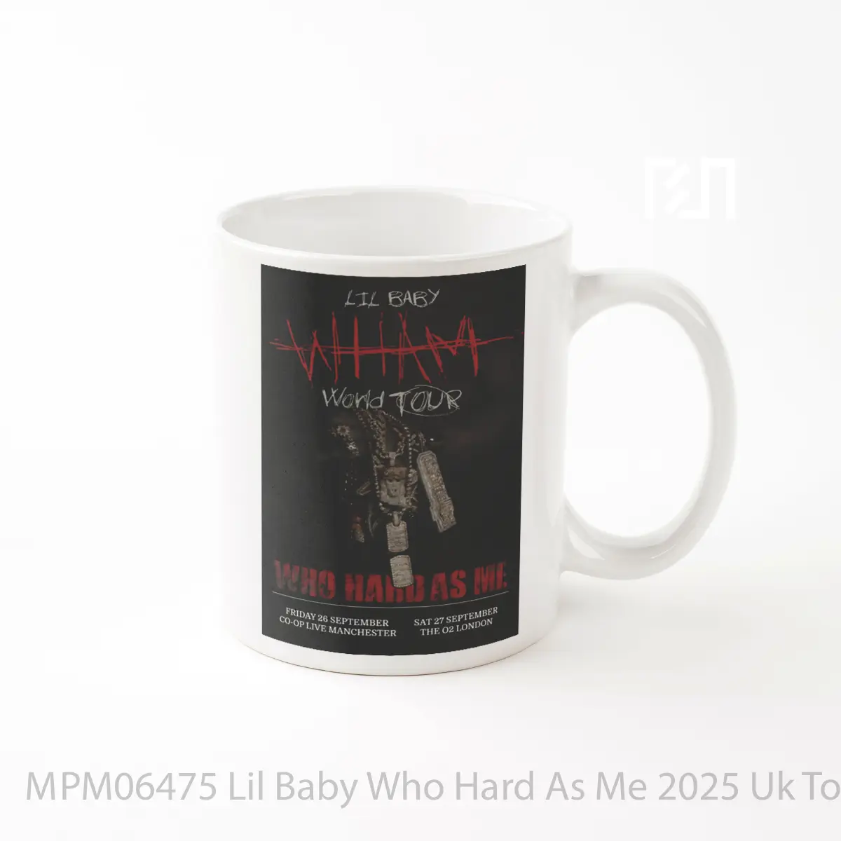 Mug Lil Baby Who Hard As Me 2025 Uk Tour MPM06475