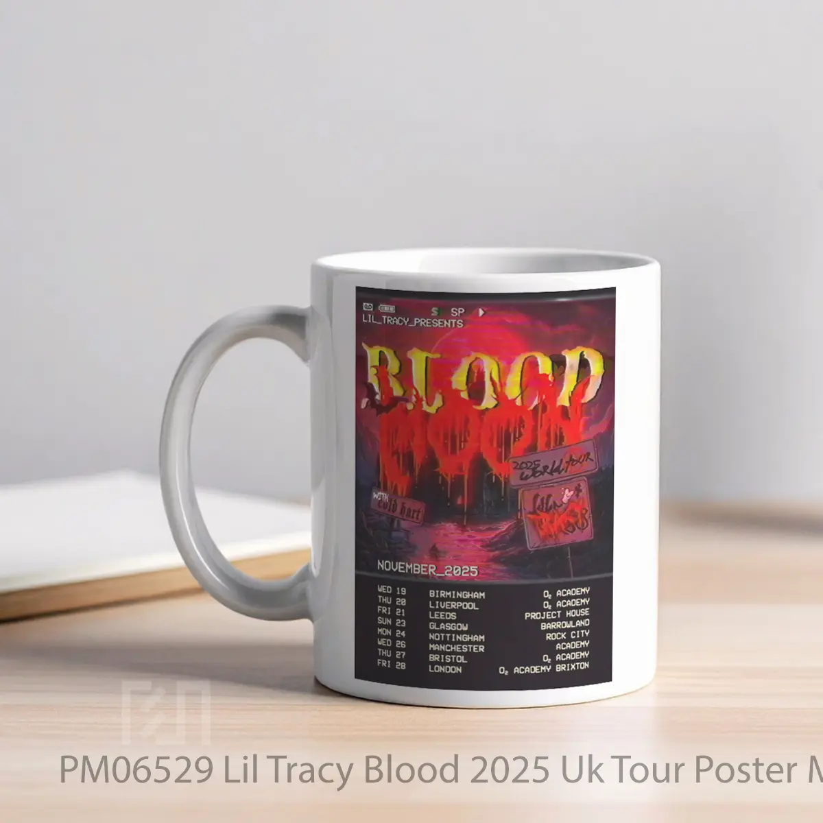 Mug Lil Tracy Blood 2025 Uk Tour MPM06529 - All-side / Desain