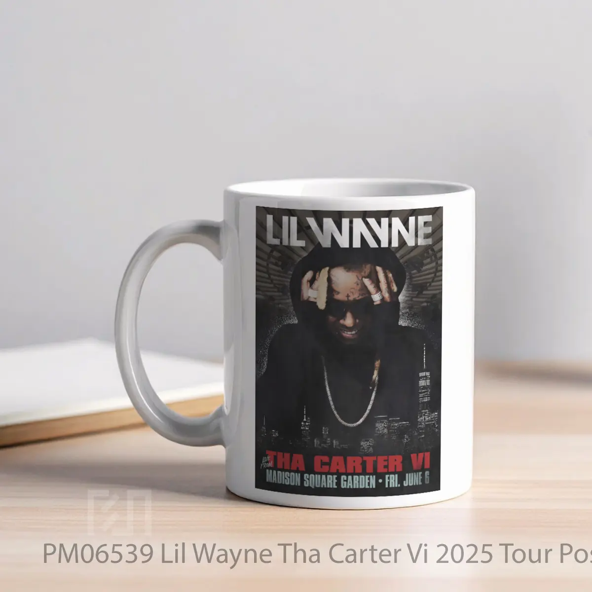 Mug Lil Wayne Tha Carter Vi 2025 Tour MPM06539 - All-side / Desain