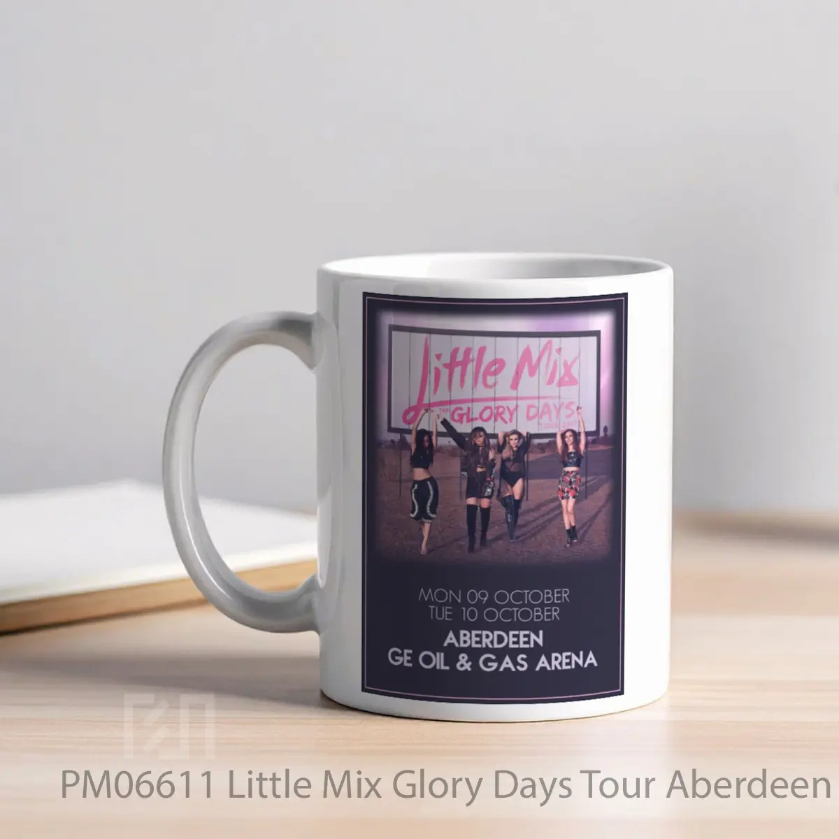 Mug Little Mix Glory Days Tour Aberdeen Arena MPM06611 - All-side / Desain