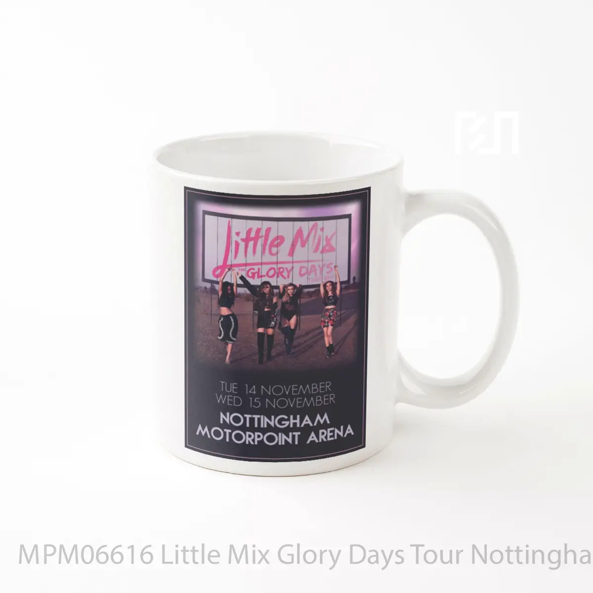 Mug Little Mix Glory Days Tour Nottingham Arena MPM06616