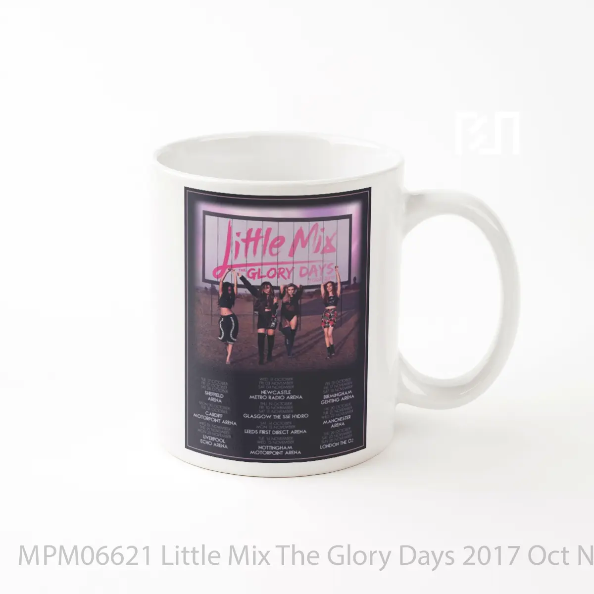 Mug Little Mix The Glory Days 2017 Oct Nov Uk Tour Pos MPM06621