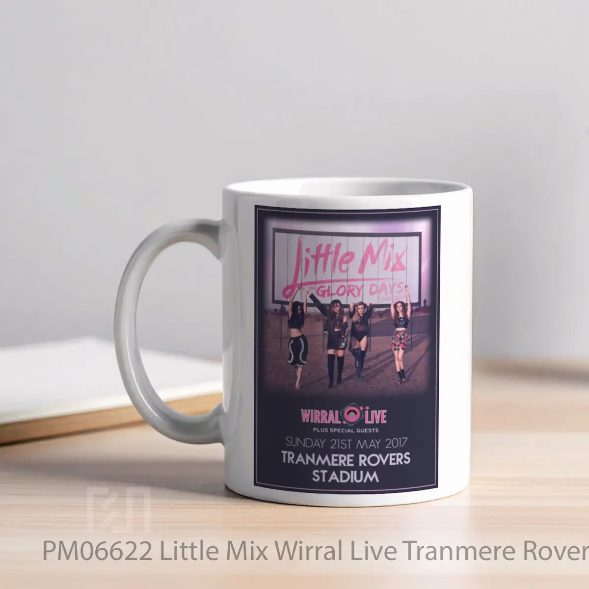 Mug Little Mix Wirral Live Tranmere Rovers Stadium May MPM06622 - All-side / Desain