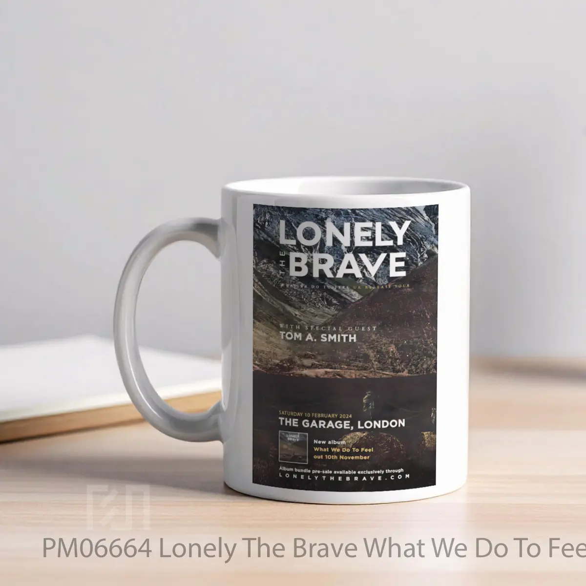 Mug Lonely The Brave What We Do To Feel World Tour 2024 London The Garage MPM06664 - All-side / Desain