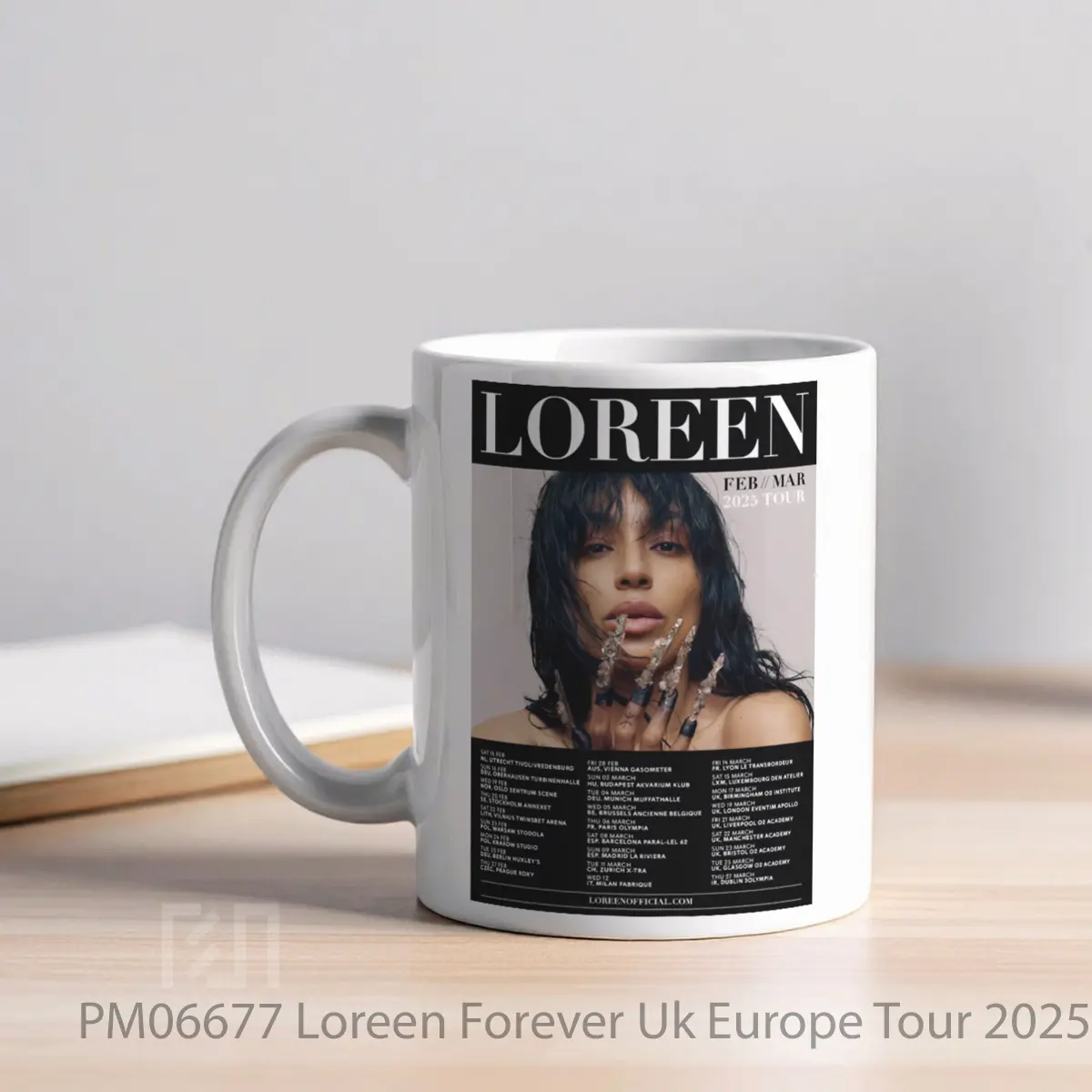 Mug Loreen Forever Uk Europe Tour 2025 MPM06677 - All-side / Desain