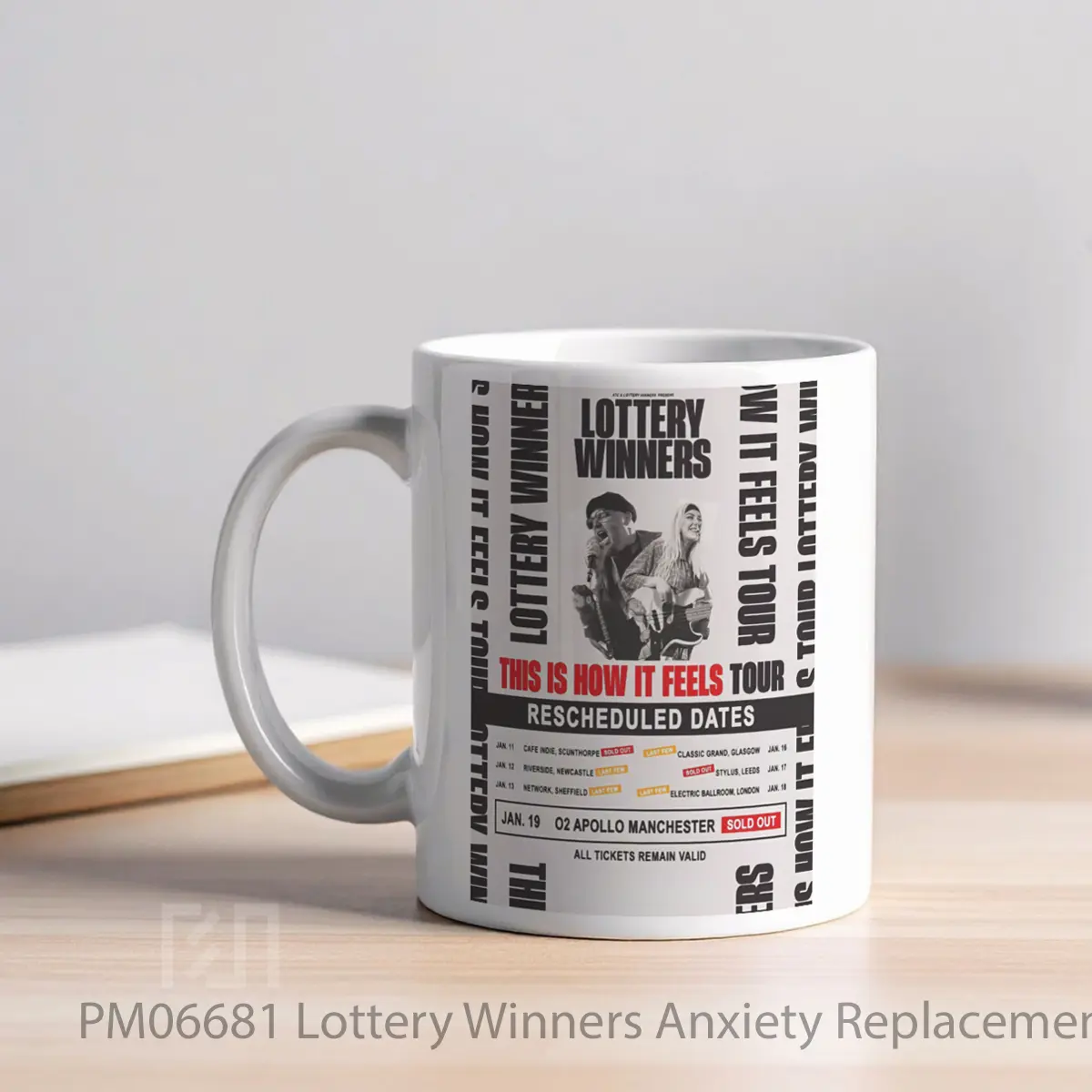 Mug Lottery Winners Anxiety Replacement Therapy Tour 2024 Part 1 MPM06681 - All-side / Desain