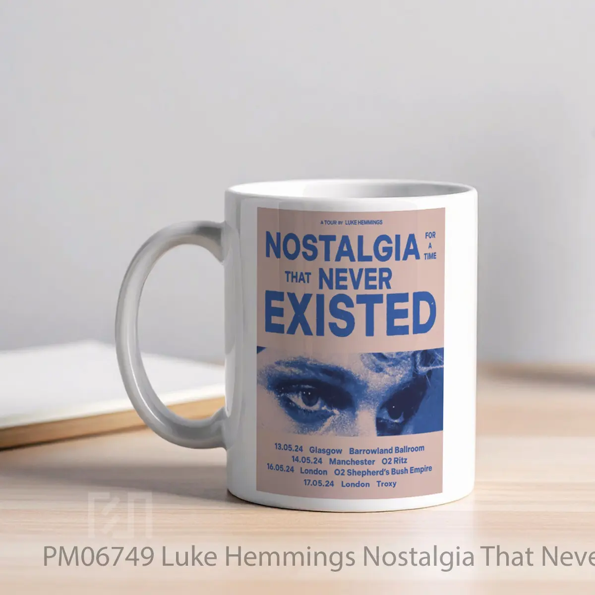 Mug Luke Hemmings Nostalgia That Never Existed 2024 Uk Tour MPM06749 - All-side / Desain