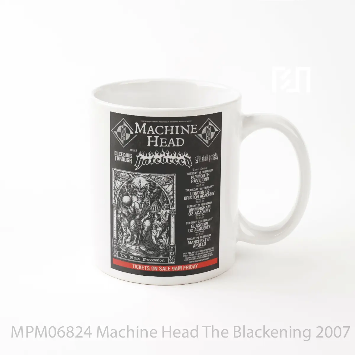 Mug Machine Head The Blackening 2007 Uk Tour 1 MPM06824