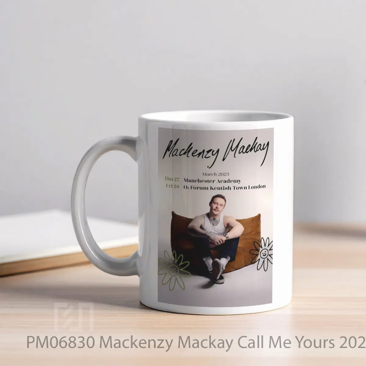 Mug Mackenzy Mackay Call Me Yours 2025 Uk Tour MPM06830 - All-side / Desain