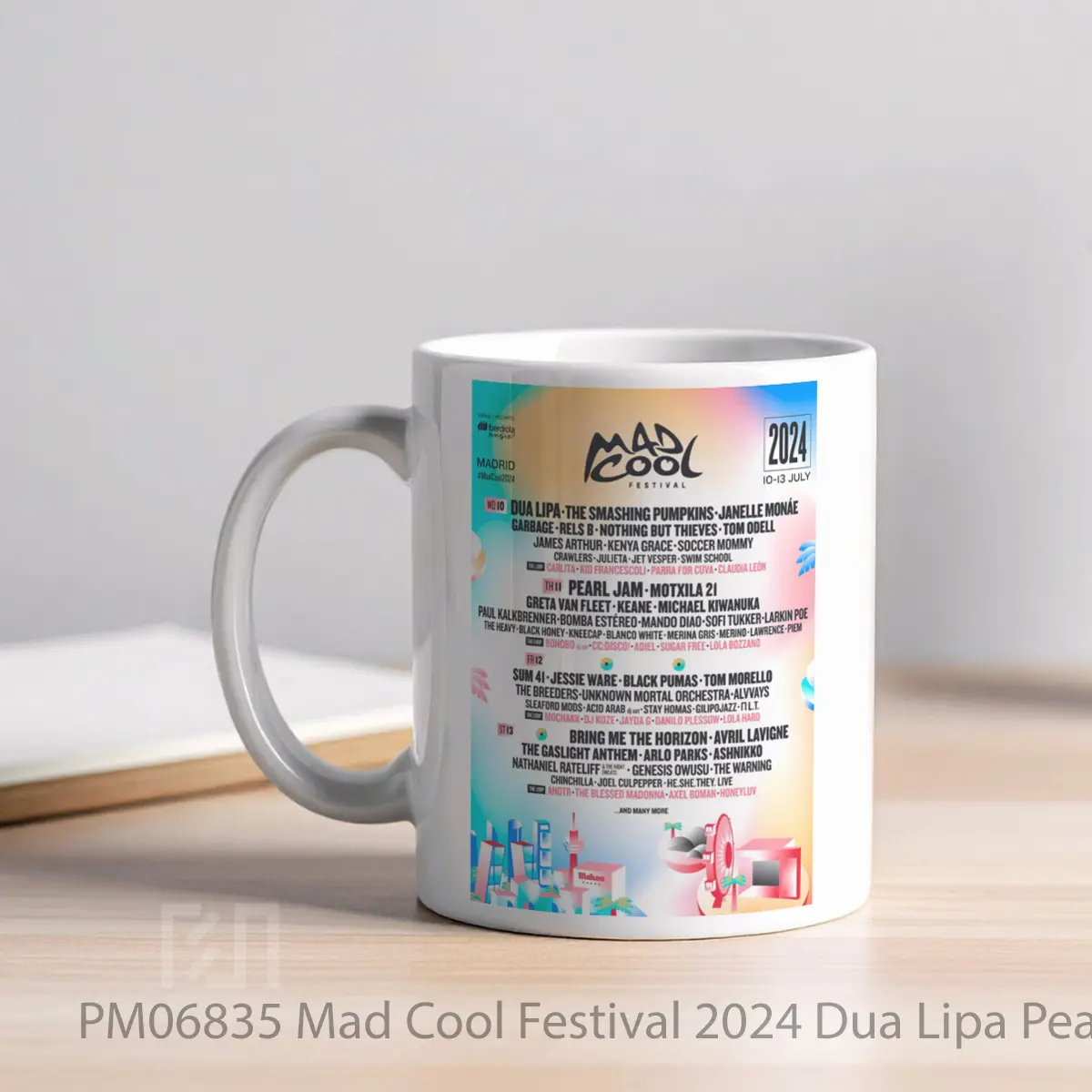 Mug Mad Cool Festival 2024 Dua Lipa Pearl Jam Sum 41 Bmth Line Up MPM06835 - All-side / Desain