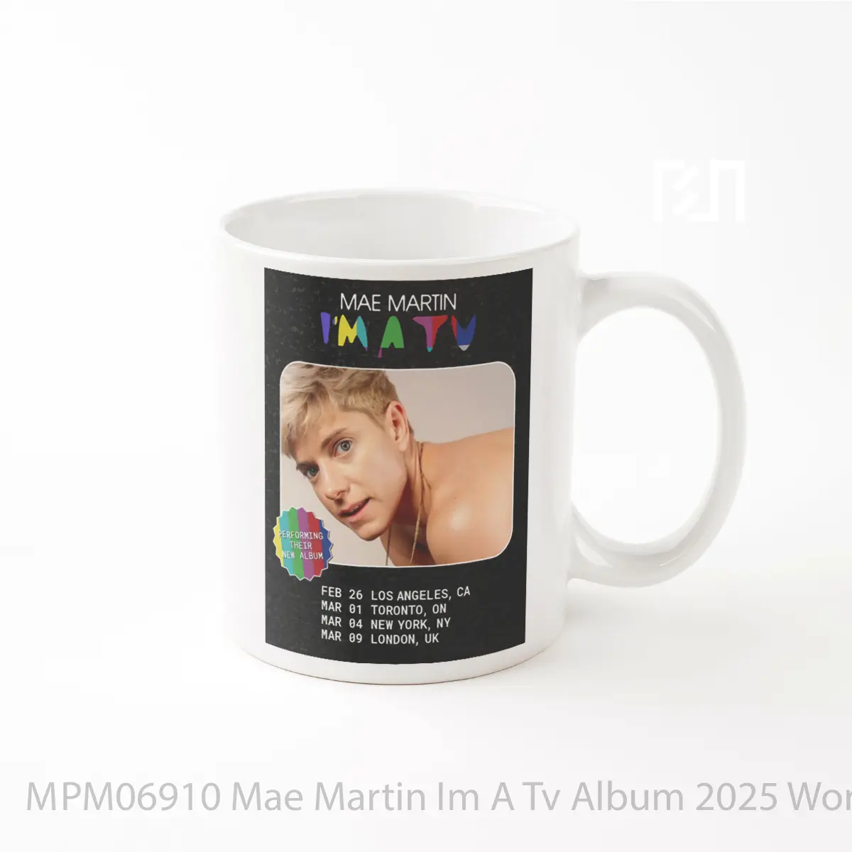 Mug Mae Martin Im A Tv Album 2025 World Tour MPM06910