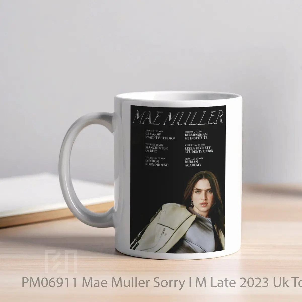 Mug Mae Muller Sorry I M Late 2023 Uk Tour MPM06911 - All-side / Desain