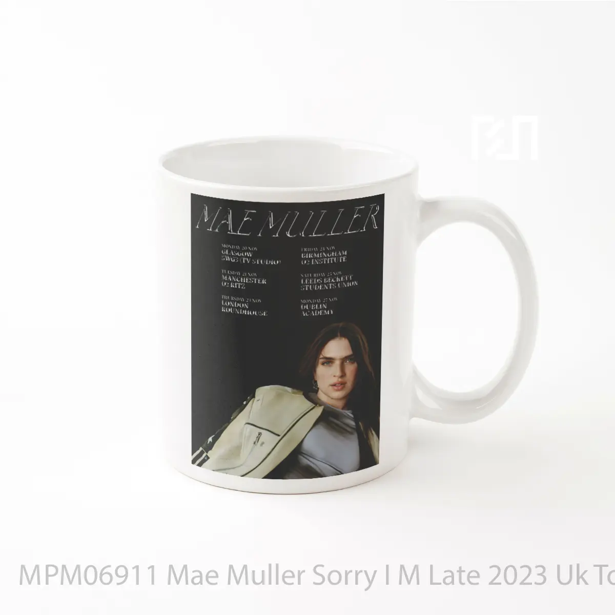 Mug Mae Muller Sorry I M Late 2023 Uk Tour MPM06911