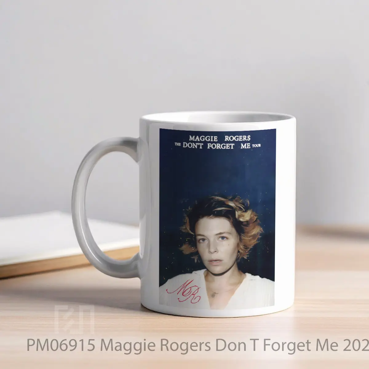 Mug Maggie Rogers Don T Forget Me 2024 World Tour MPM06915 - All-side / Desain