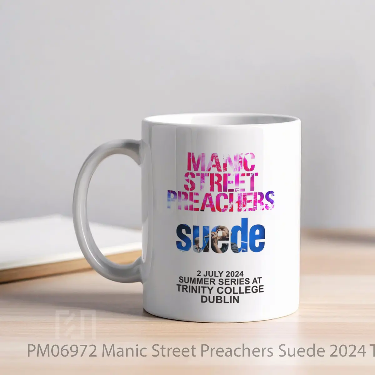 Mug Manic Street Preachers Suede 2024 Tour Dublin Trinity College MPM06972 - All-side / Desain