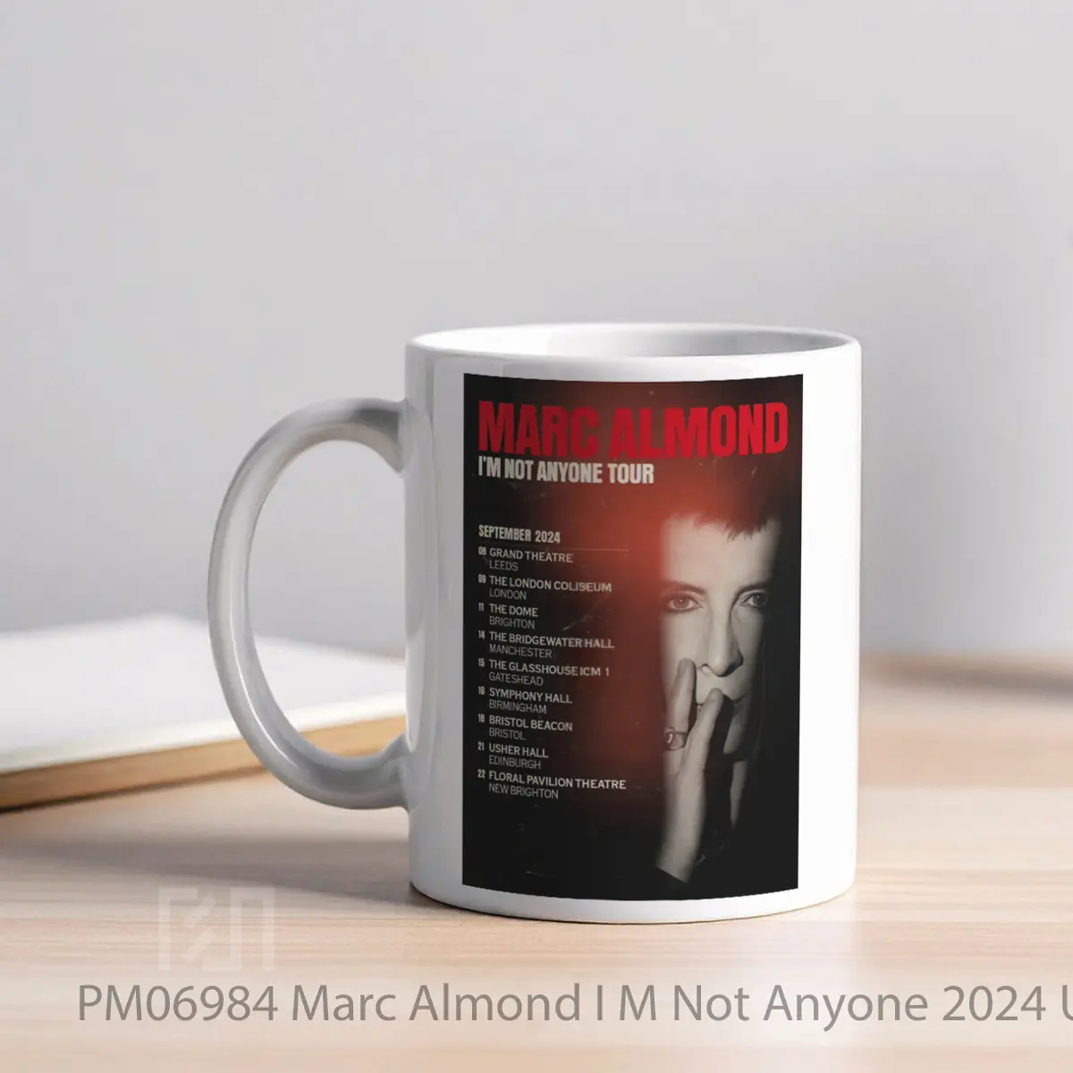 Mug Marc Almond I M Not Anyone 2024 Uk Tour MPM06984 - All-side / Desain