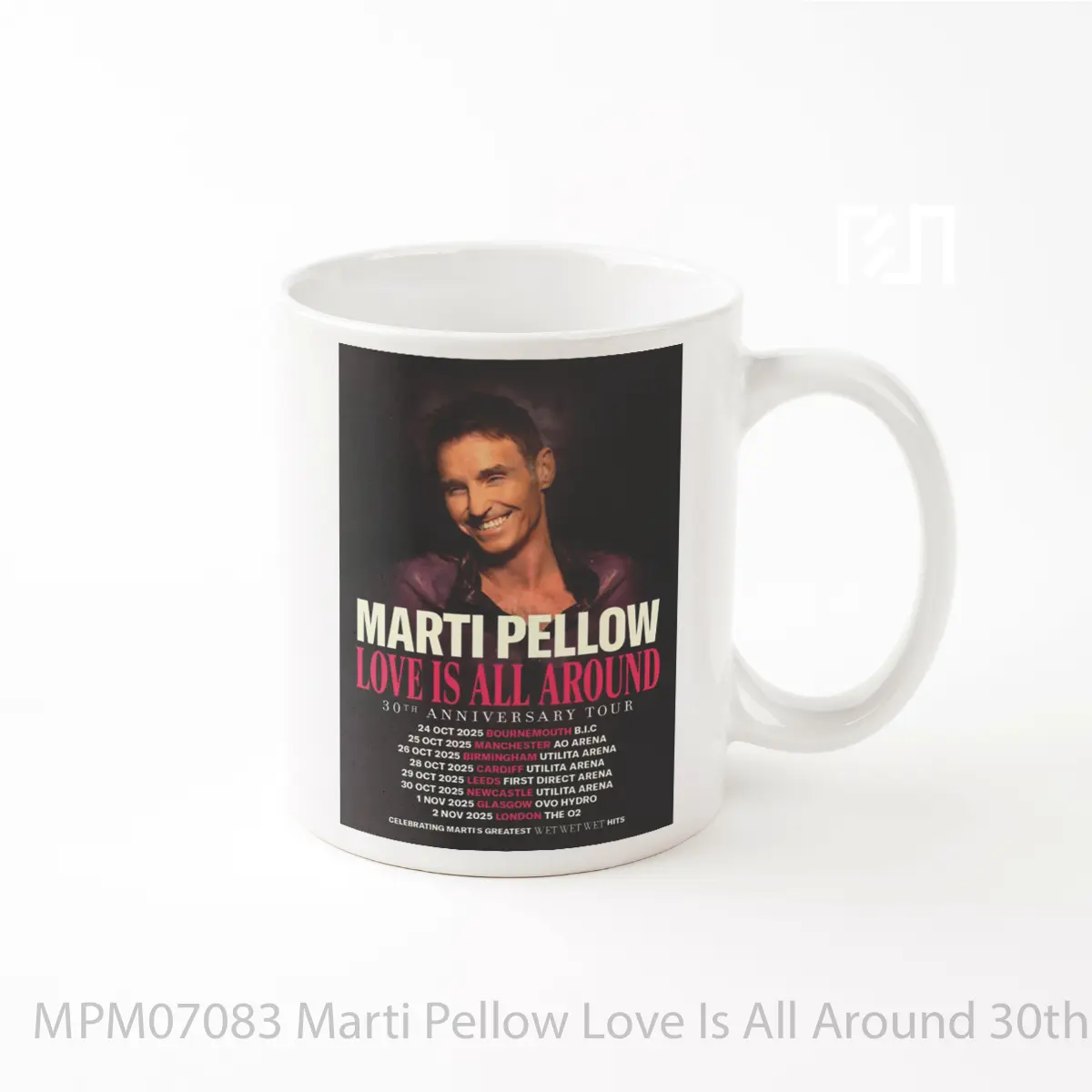 Mug Marti Pellow Love Is All Around 30th Anniversary Uk Tour 2025 MPM07083