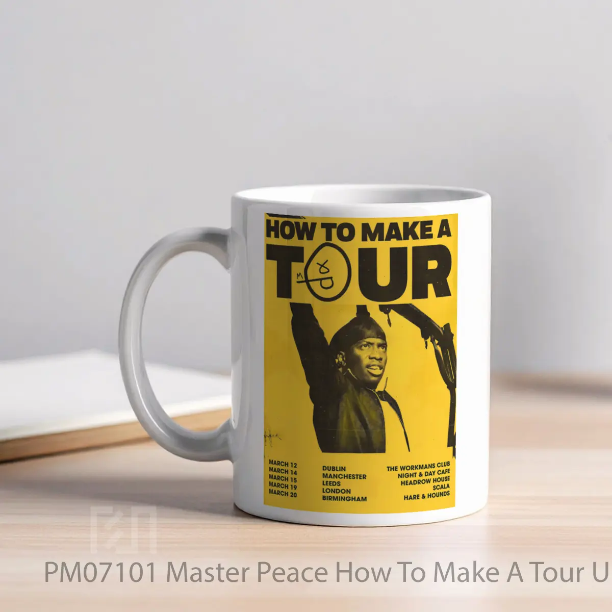 Mug Master Peace How To Make A Tour Uk 2024 MPM07101 - All-side / Desain