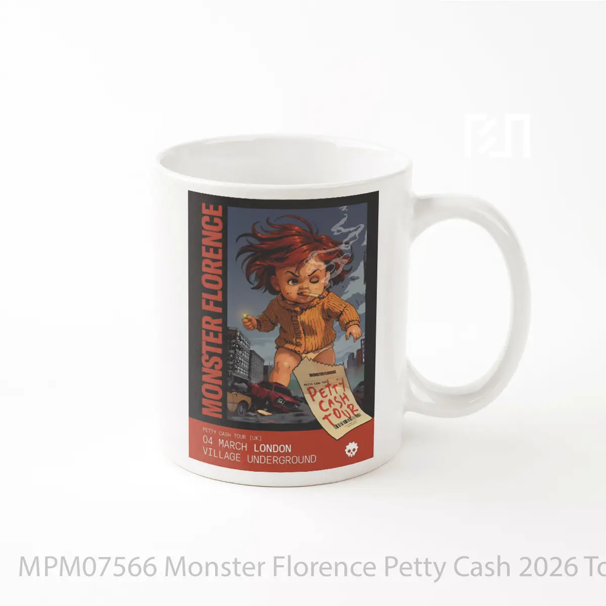 Mug Monster Florence Petty Cash 2026 Tour London Village Underground MPM07566