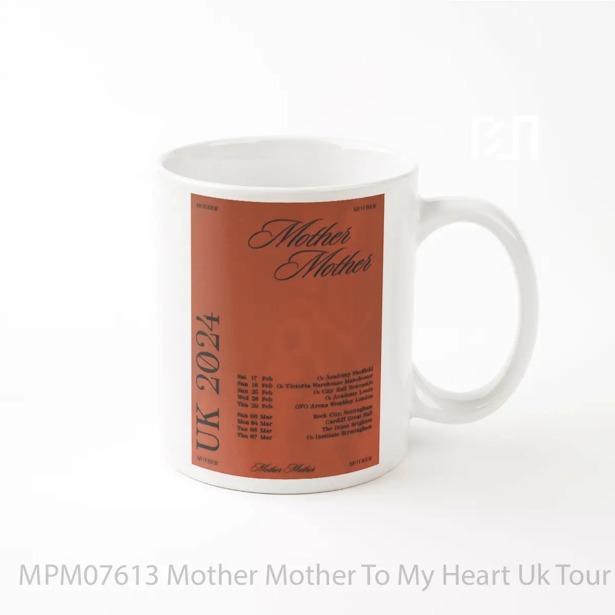 Mug Mother Mother To My Heart Uk Tour 2023 MPM07613