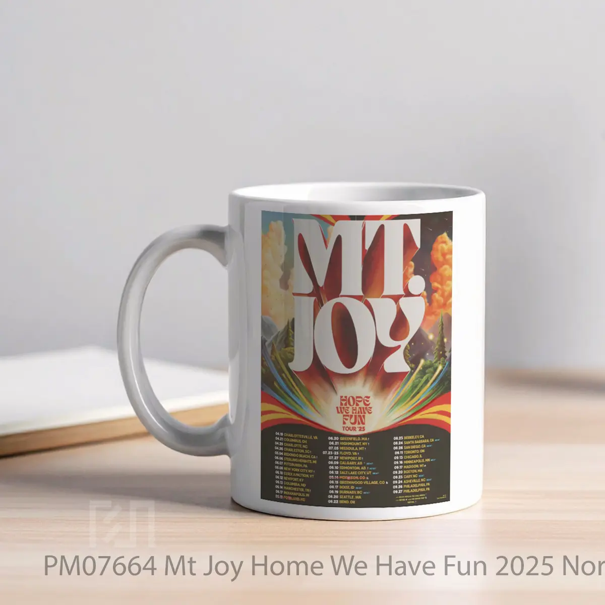 Mug Mt Joy Home We Have Fun 2025 North America MPM07664 - All-side / Desain
