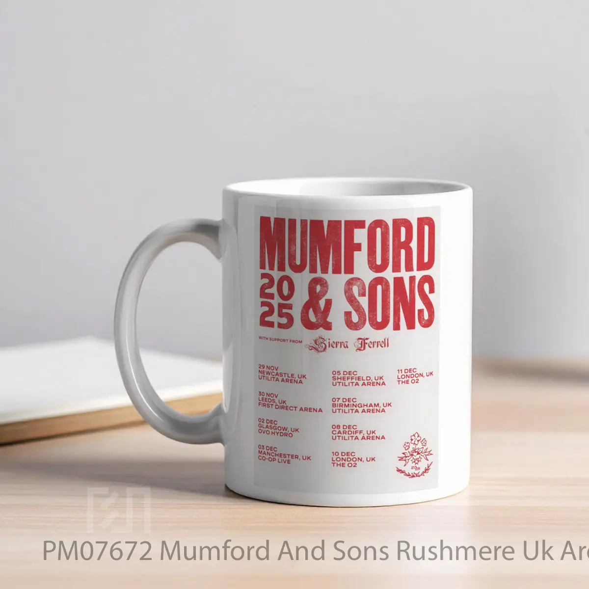 Mug Mumford And Sons Rushmere Uk Arena Tour 2025 MPM07672 - All-side / Desain