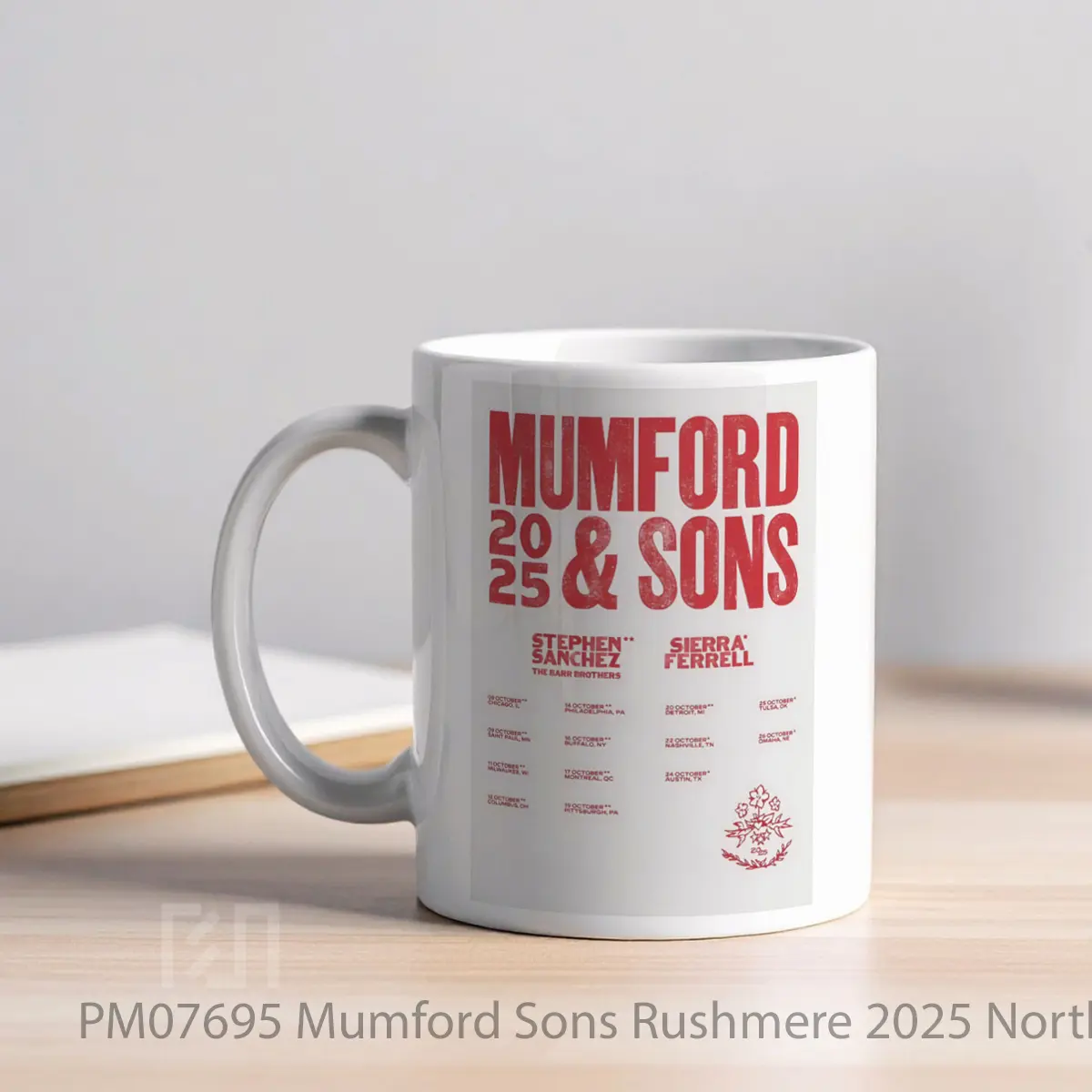 Mug Mumford Sons Rushmere 2025 North America Tour Po MPM07695 - All-side / Desain