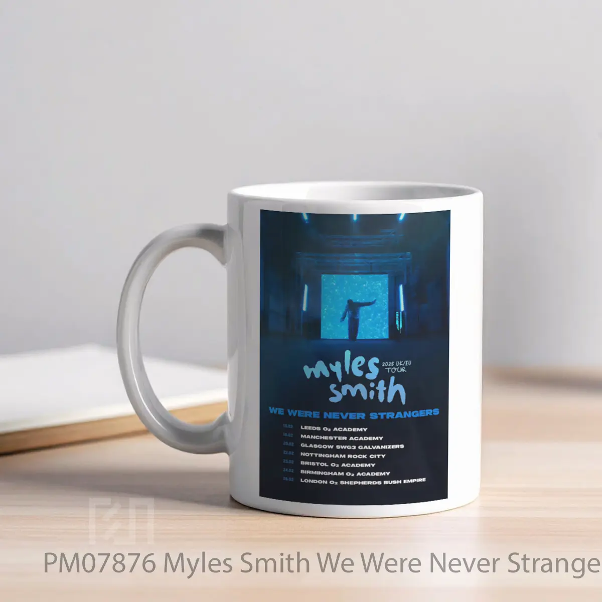 Mug Myles Smith We Were Never Strangers Uk Tour 2025 MPM07876 - All-side / Desain