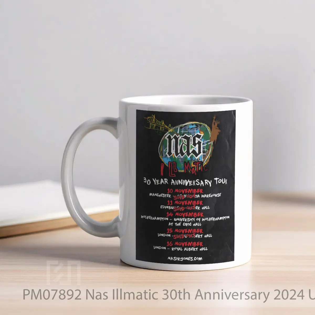 Mug Nas Illmatic 30th Anniversary 2024 Uk Arena Tour MPM07892 - All-side / Desain