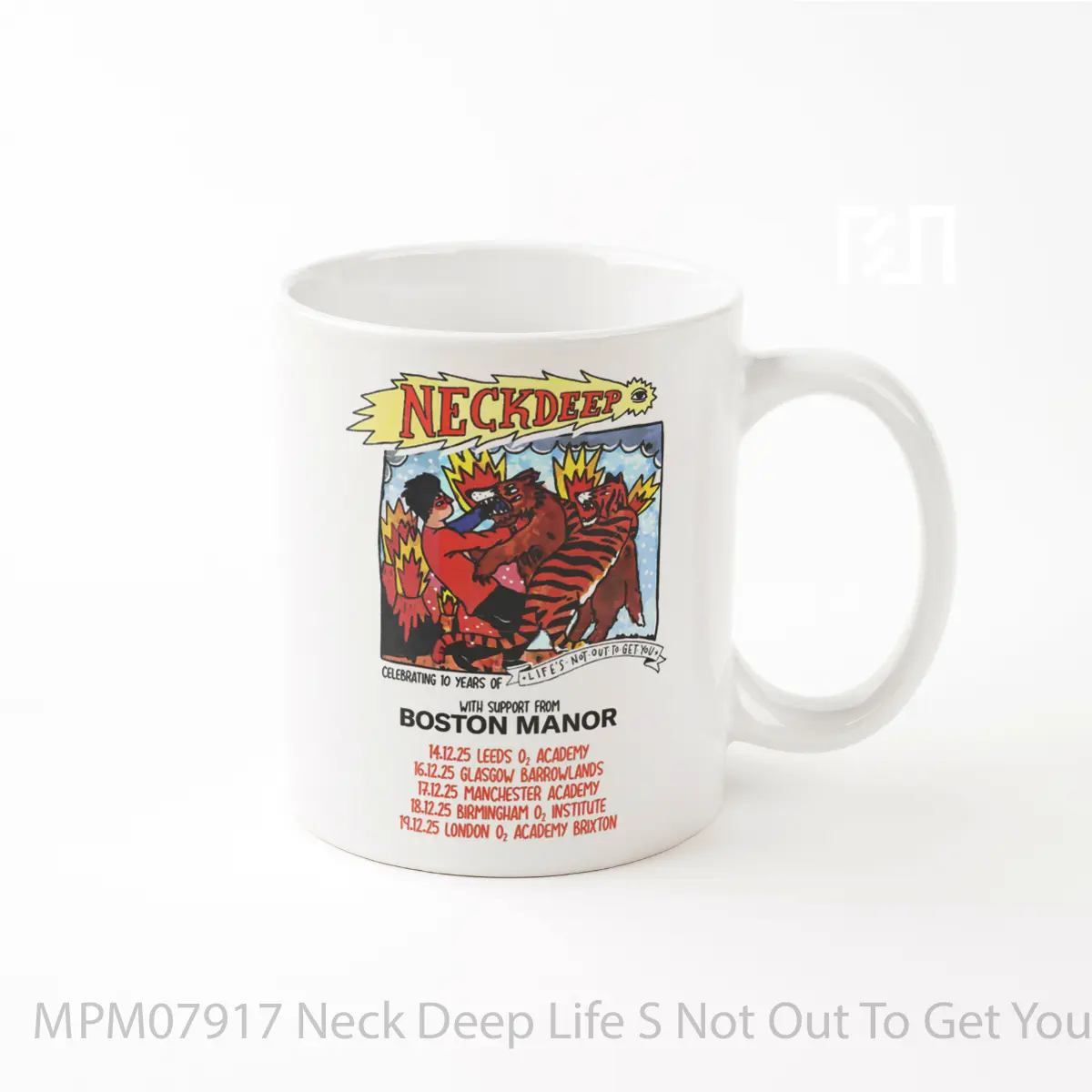 Mug Neck Deep Life S Not Out To Get You 2025 Uk Tour MPM07917