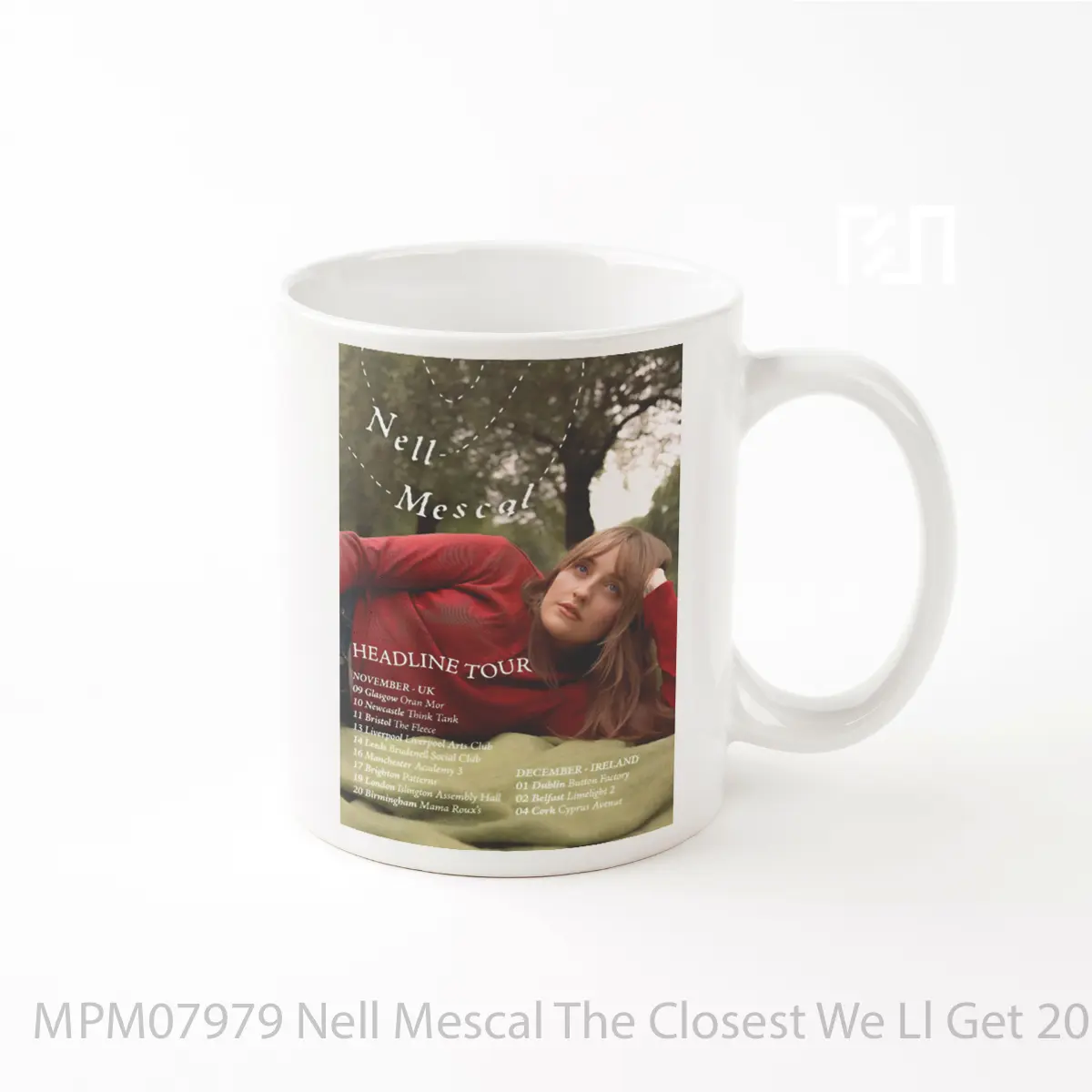 Mug Nell Mescal The Closest We Ll Get 2025 Uk Ireland Tour MPM07979