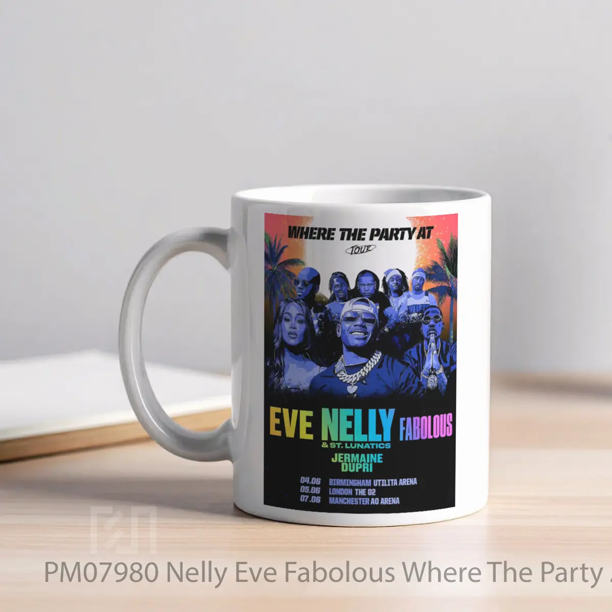Mug Nelly Eve Fabolous Where The Party At Uk Tour 2025 MPM07980 - All-side / Desain