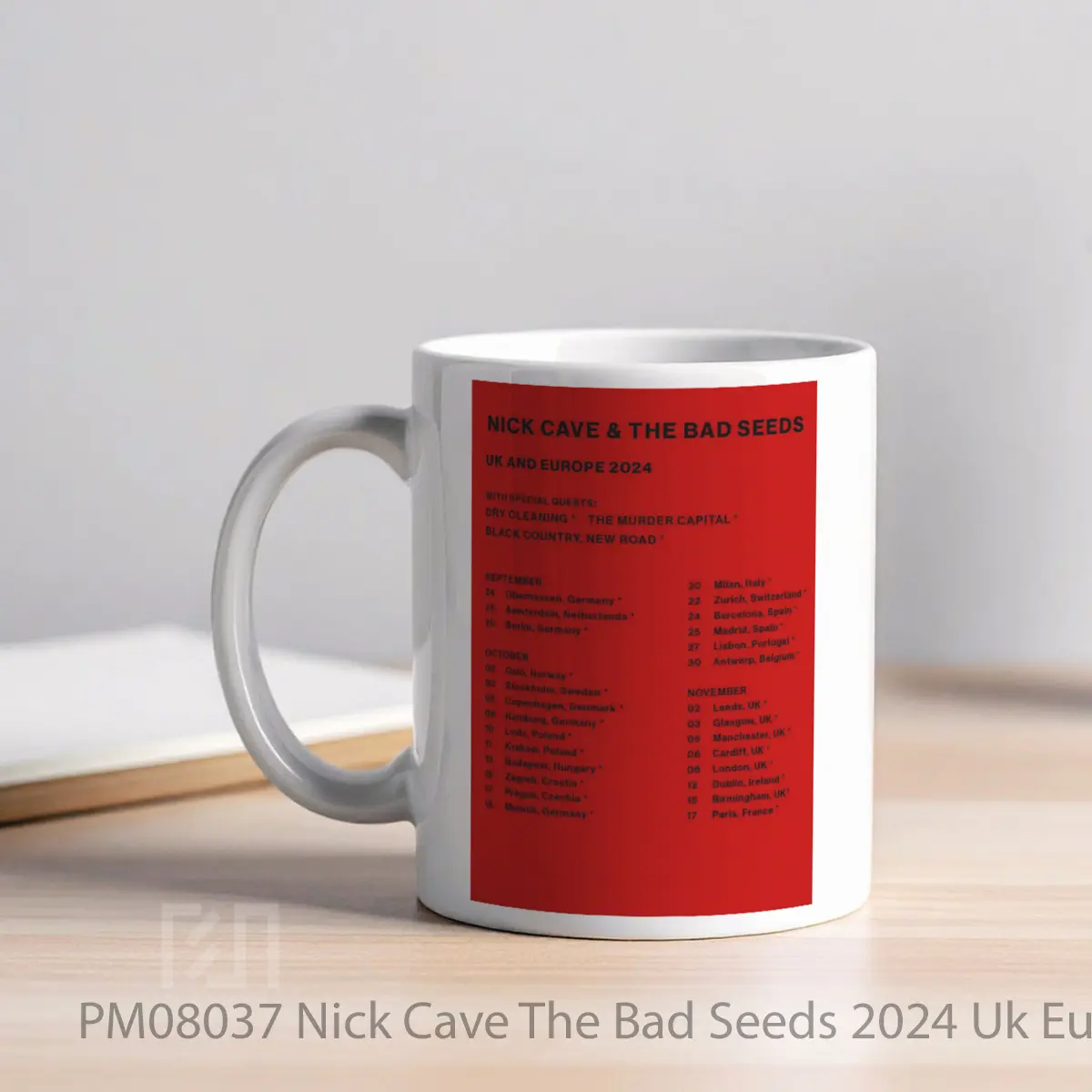 Mug Nick Cave The Bad Seeds 2024 Uk Europe Tour Po MPM08037 - All-side / Desain