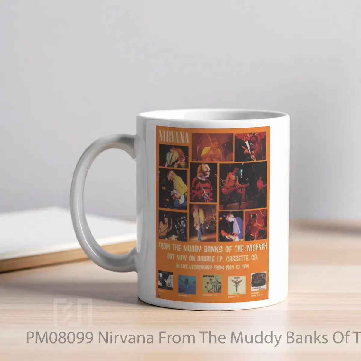 Mug Nirvana From The Muddy Banks Of The Wishkah MPM08099 - All-side / Desain