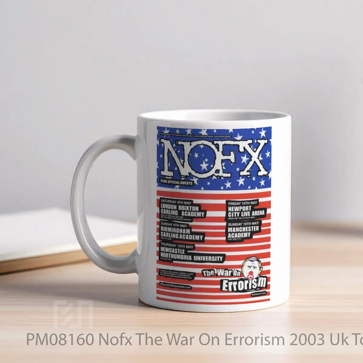 Mug Nofx The War On Errorism 2003 Uk Tour Print MPM08160 - All-side / Desain
